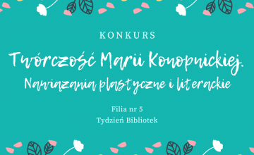 Filia nr 5 zaprasza do udziału w konkursie plastyczno-literackim.