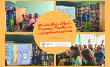 Wombat Maks, Władca Piorunów i Pan Marcin, czyli spotkanie z autorem