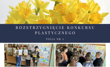 Rozstrzygnięcie konkursu plastycznego - Akcja Żonkile