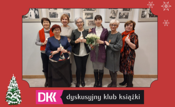 Czytelnicze odkrycia Dyskusyjnego Klubu Książki w 2022 roku