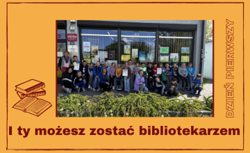 I ty możesz zostać bibliotekarzem - dzień pierwszy