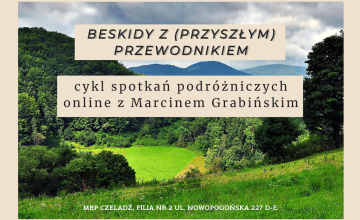 Beskidy z (przyszłym) przewodnikiem - odc. 10: Beskidy partyzanckie