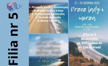 Filia nr 5 zaprasza na wakacyjne zajęcia!