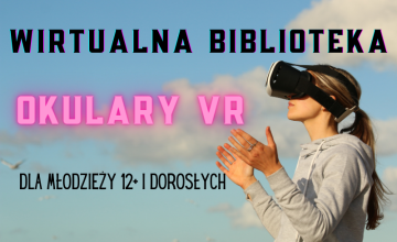 Zapraszamy na sesję z goglami VR