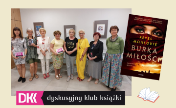 Dyskusyjny Klub Książki poleca Burkę miłości Reyes Monforte